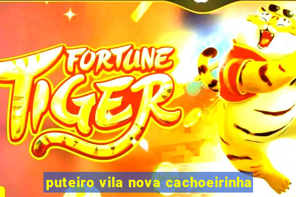 puteiro vila nova cachoeirinha